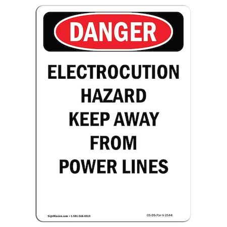 Signmission Safety Sign, OSHA Danger, 10" Height, Electrocution Hazard Keep Away, Portrait OS-DS-D-710-V-2544